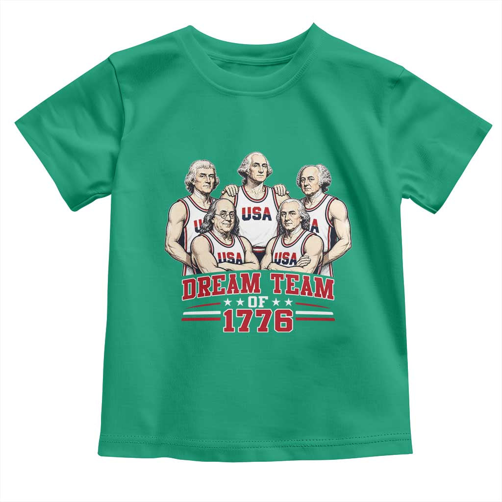 Dream Team of 1776 Funny Founding Fathers Basketball Players Toddler T Shirt Patriotic Sports Team Parody 4th of July 250th Anniversary