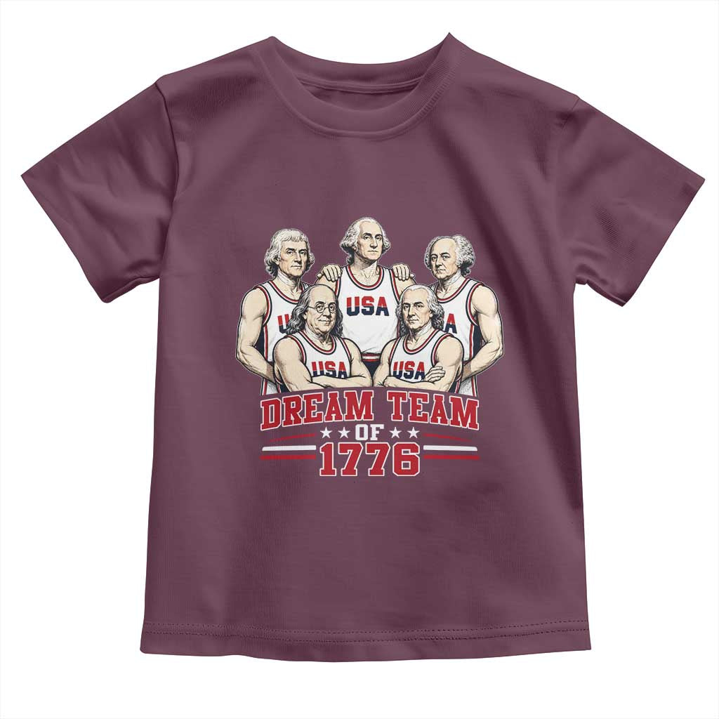 Dream Team of 1776 Funny Founding Fathers Basketball Players Toddler T Shirt Patriotic Sports Team Parody 4th of July 250th Anniversary