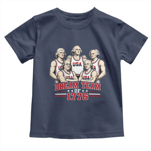 Dream Team of 1776 Funny Founding Fathers Basketball Players Toddler T Shirt Patriotic Sports Team Parody 4th of July 250th Anniversary