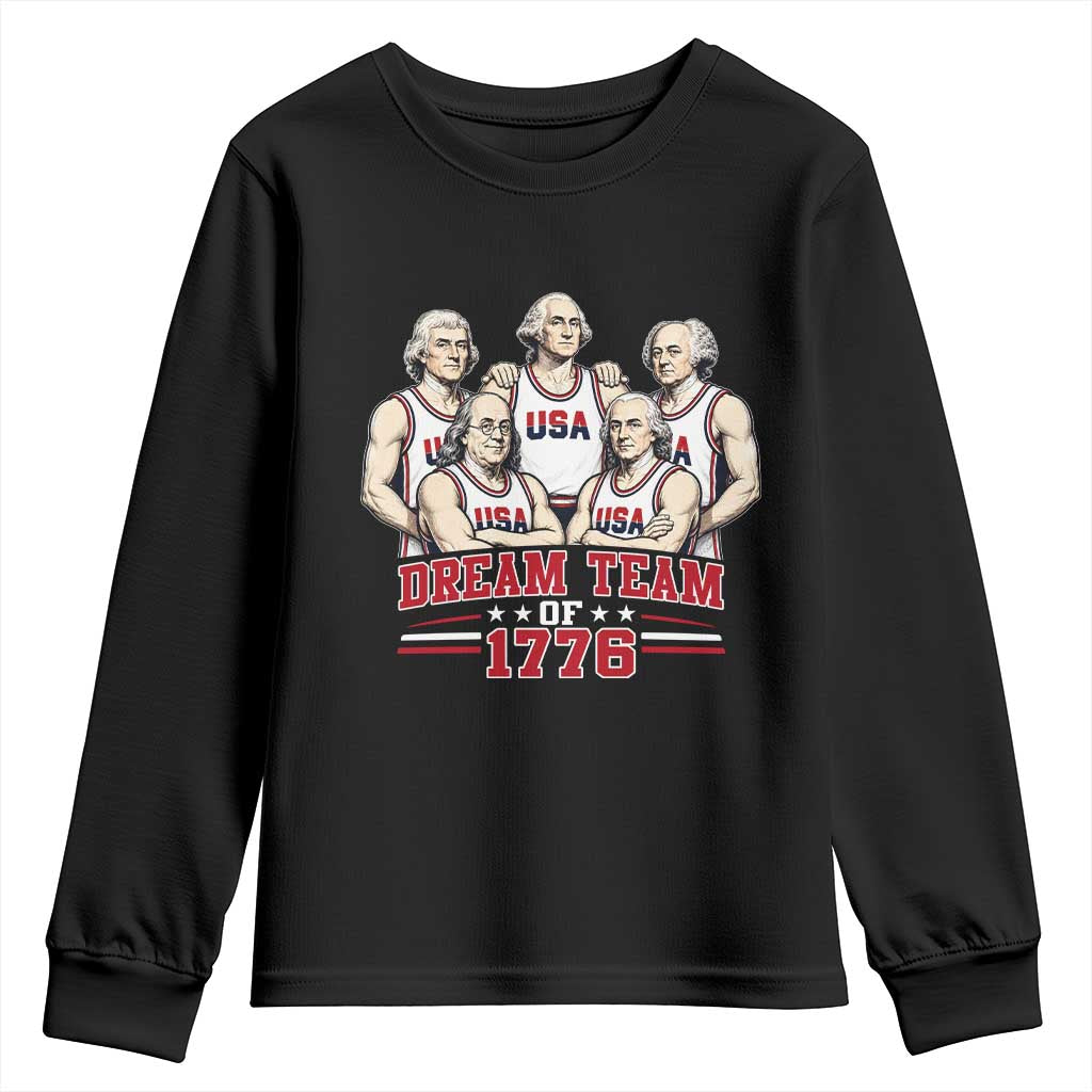Dream Team of 1776 Funny Founding Fathers Basketball Players Youth Sweatshirt Patriotic Sports Team Parody 4th of July 250th Anniversary