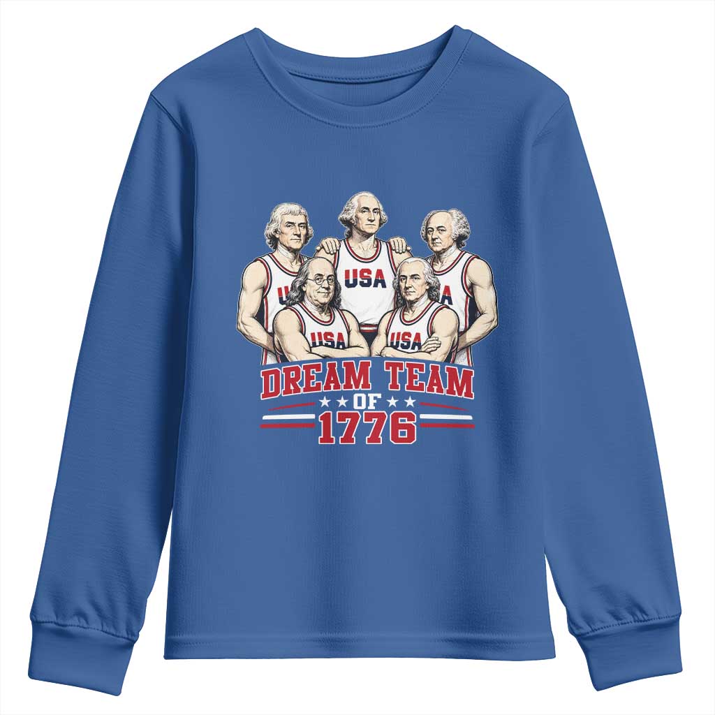 Dream Team of 1776 Funny Founding Fathers Basketball Players Youth Sweatshirt Patriotic Sports Team Parody 4th of July 250th Anniversary