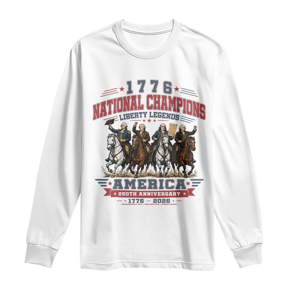 1776 National Champions Liberty Legends Vintage Long Sleeve Shirt Horseback Founding Fathers America 250th Anniversary