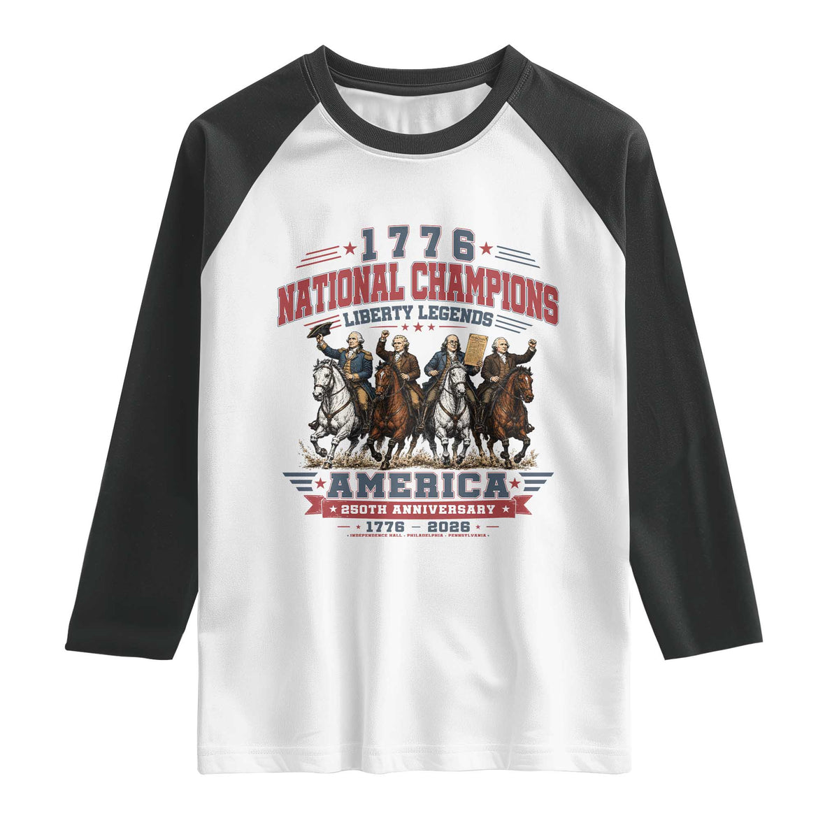 1776 National Champions Liberty Legends Vintage Raglan Shirt Horseback Founding Fathers America 250th Anniversary