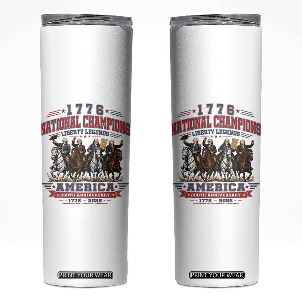 1776 National Champions Liberty Legends Vintage Skinny Tumbler Horseback Founding Fathers America 250th Anniversary