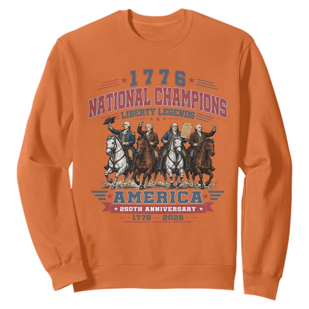 1776 National Champions Liberty Legends Vintage Sweatshirt Horseback Founding Fathers America 250th Anniversary