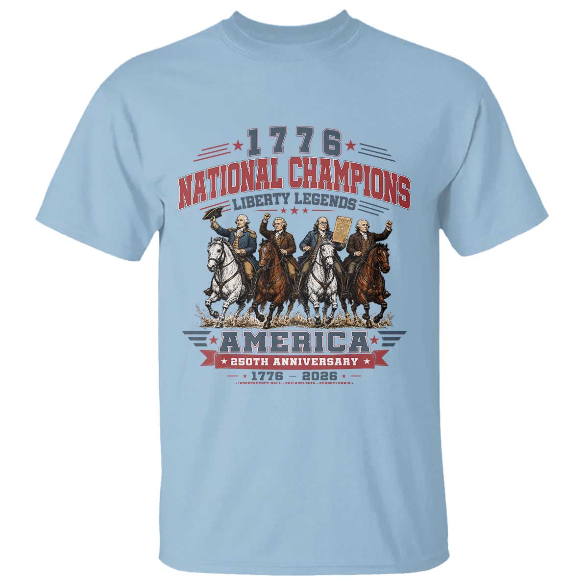 1776 National Champions Liberty Legends Vintage T Shirt Horseback Founding Fathers America 250th Anniversary