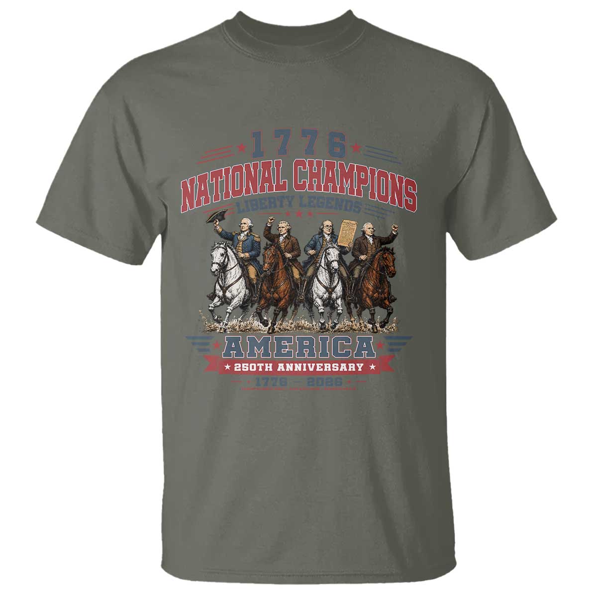 1776 National Champions Liberty Legends Vintage T Shirt Horseback Founding Fathers America 250th Anniversary