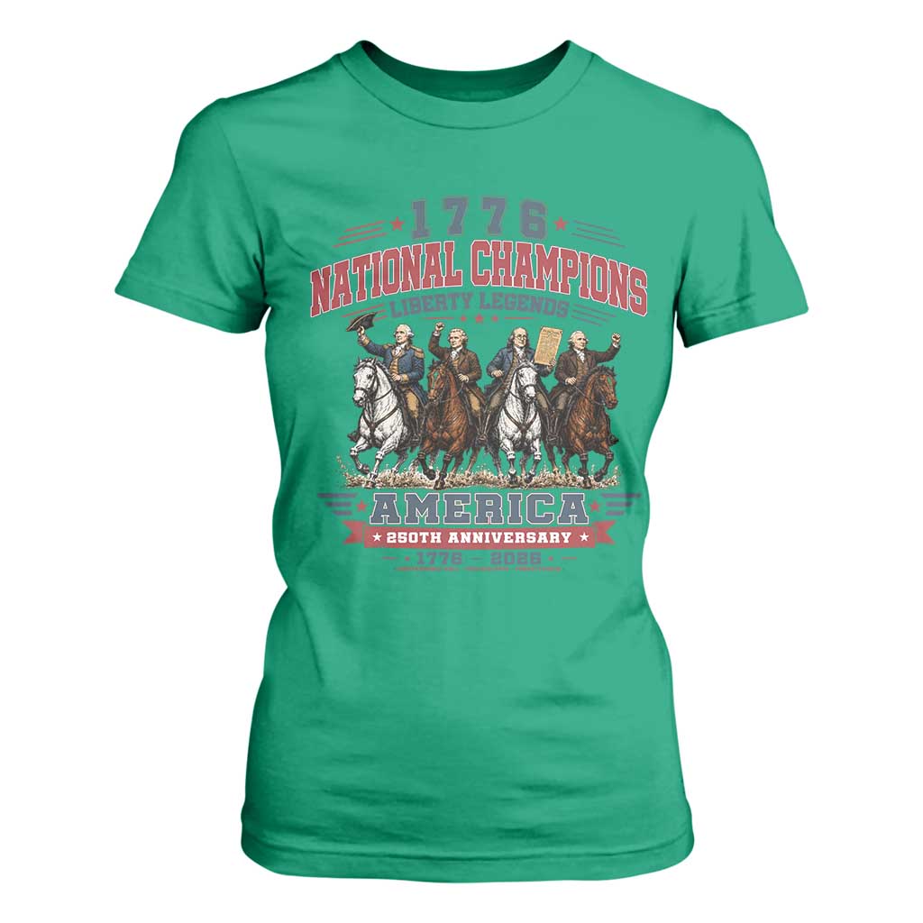 1776 National Champions Liberty Legends Vintage T Shirt For Women Horseback Founding Fathers America 250th Anniversary