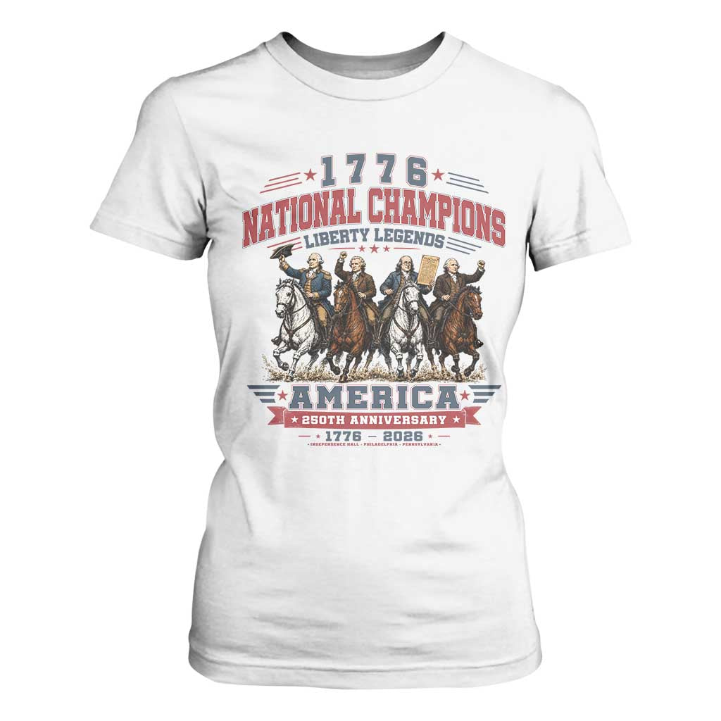 1776 National Champions Liberty Legends Vintage T Shirt For Women Horseback Founding Fathers America 250th Anniversary