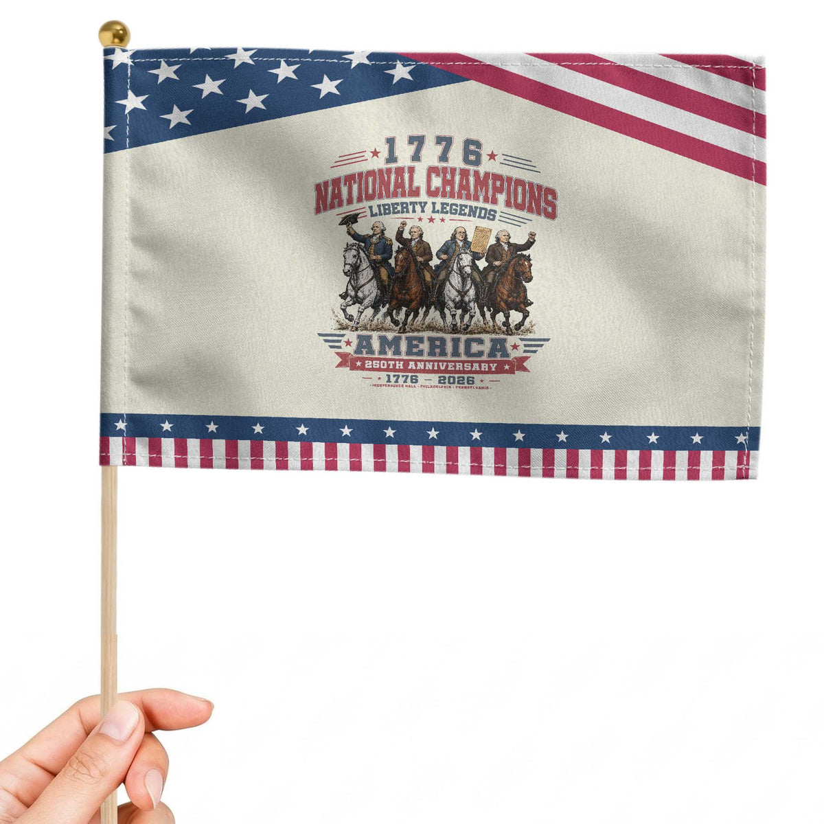 1776 National Champions Liberty Legends Vintage Patriotic Handheld Flag Horseback Founding Fathers America 250th Anniversary