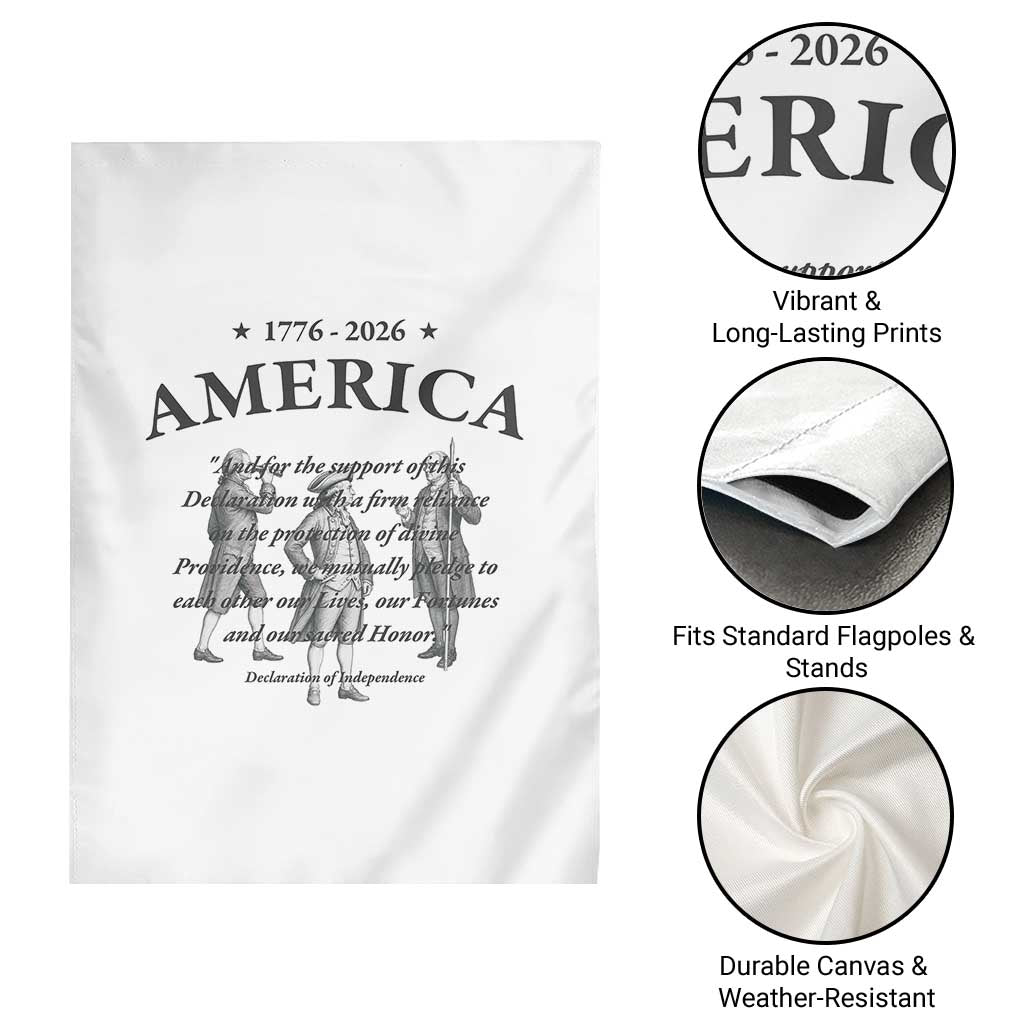 Declaration of Independence Sacred Honor Quote Graphic Garden Flag Vintage 1776 to 2026 America Patriotic History