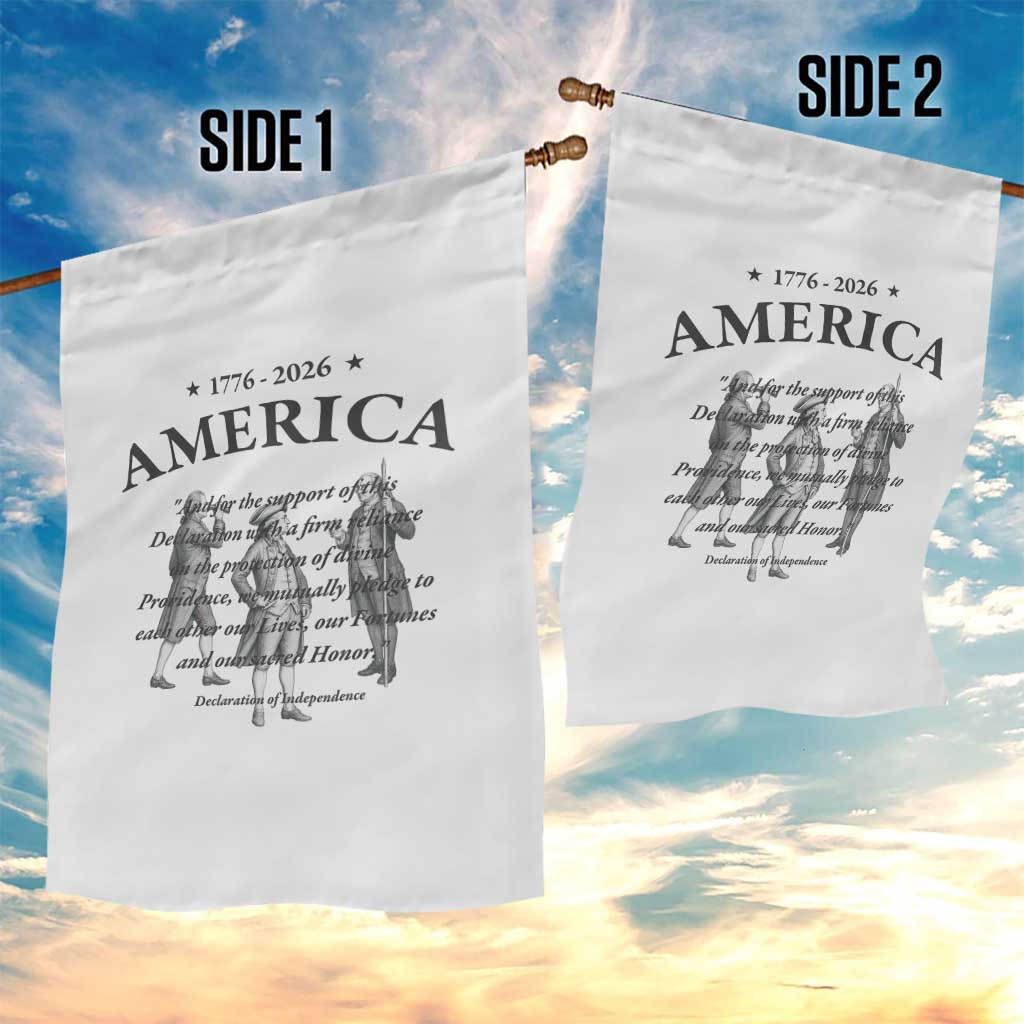 Declaration of Independence Sacred Honor Quote Graphic Garden Flag Vintage 1776 to 2026 America Patriotic History