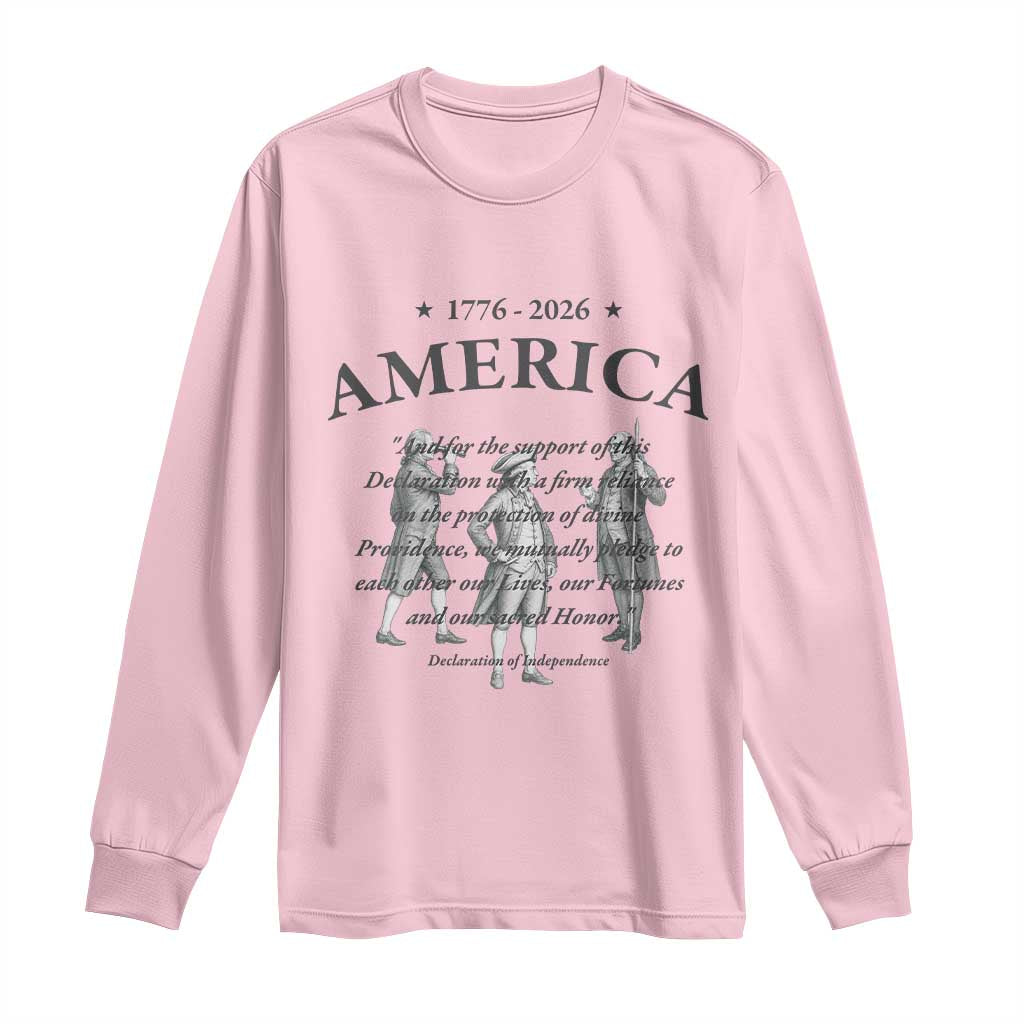 Declaration of Independence Sacred Honor Quote Graphic Long Sleeve Shirt Vintage 1776 to 2026 America Patriotic History