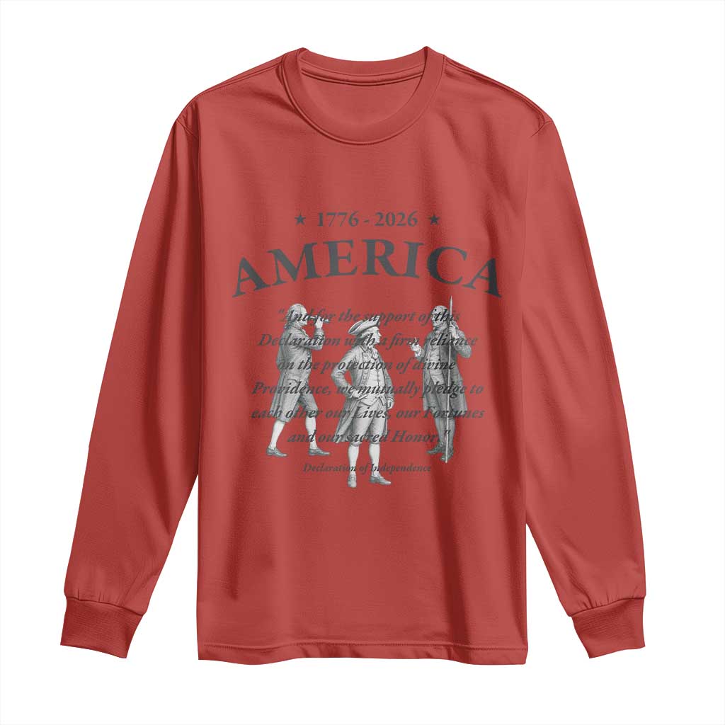 Declaration of Independence Sacred Honor Quote Graphic Long Sleeve Shirt Vintage 1776 to 2026 America Patriotic History