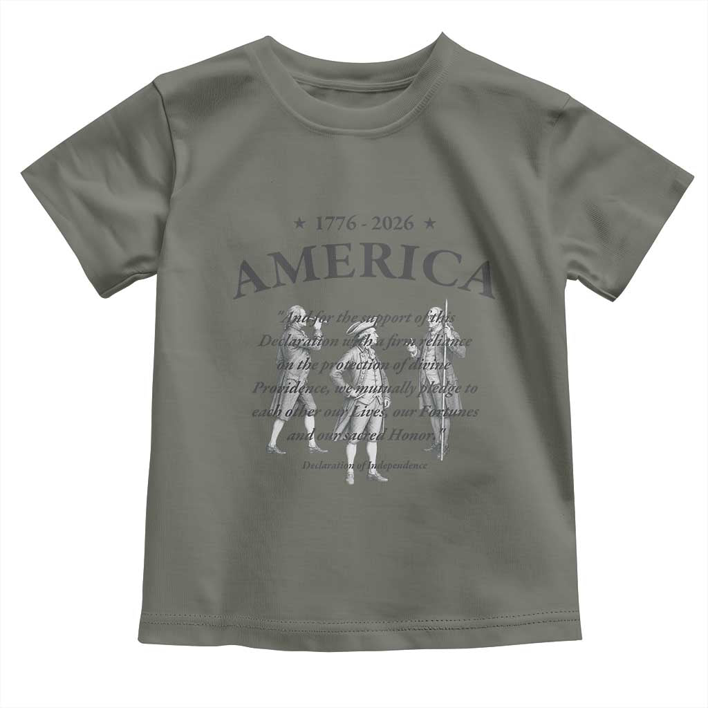 Declaration of Independence Sacred Honor Quote Graphic Toddler T Shirt Vintage 1776 to 2026 America Patriotic History