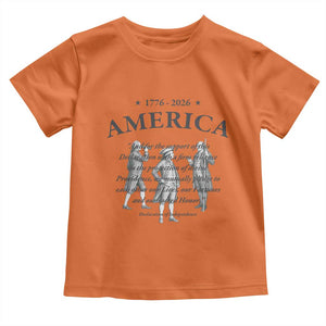 Declaration of Independence Sacred Honor Quote Graphic Toddler T Shirt Vintage 1776 to 2026 America Patriotic History