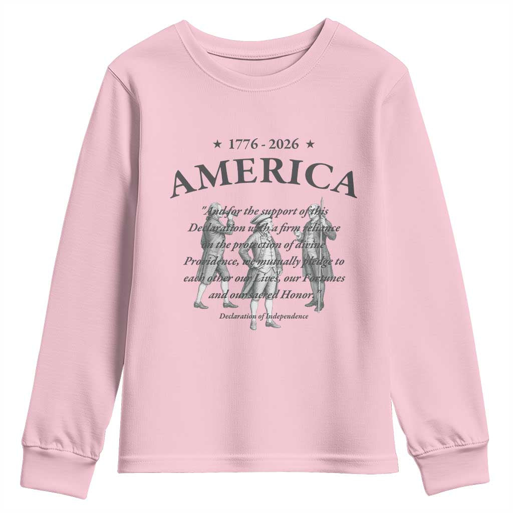 Declaration of Independence Sacred Honor Quote Graphic Youth Sweatshirt Vintage 1776 to 2026 America Patriotic History