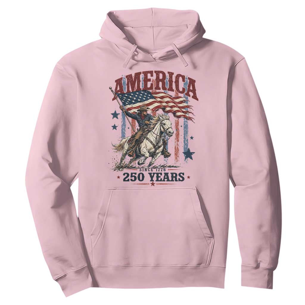 250 Years Since 1776 Cowboy on Horseback Hoodie Vintage Patriotic Western Style American Flag Semiquincentennial