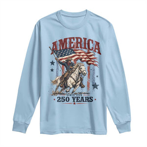250 Years Since 1776 Cowboy on Horseback Long Sleeve Shirt Vintage Patriotic Western Style American Flag Semiquincentennial