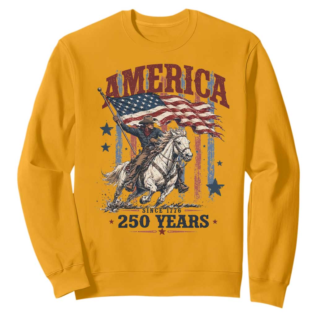 250 Years Since 1776 Cowboy on Horseback Sweatshirt Vintage Patriotic Western Style American Flag Semiquincentennial
