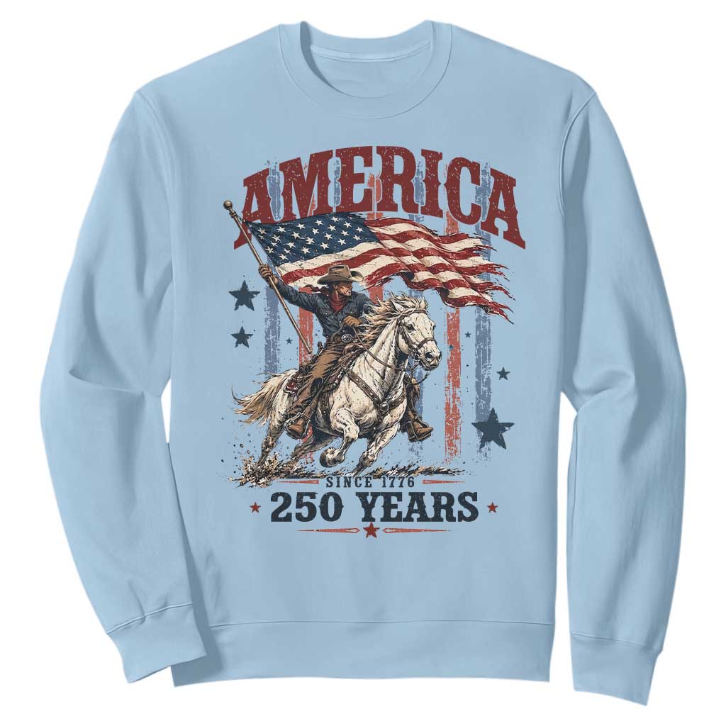 250 Years Since 1776 Cowboy on Horseback Sweatshirt Vintage Patriotic Western Style American Flag Semiquincentennial