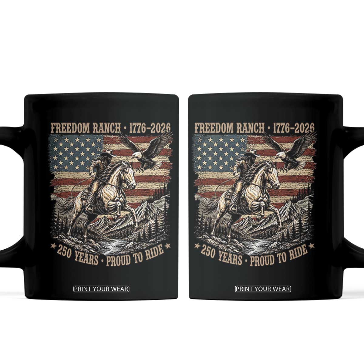 Vintage Cowboy and Soaring Eagle Freedom Ranch 1776 to 2026 Coffee Mug Proud to Ride American Flag 250th Anniversary
