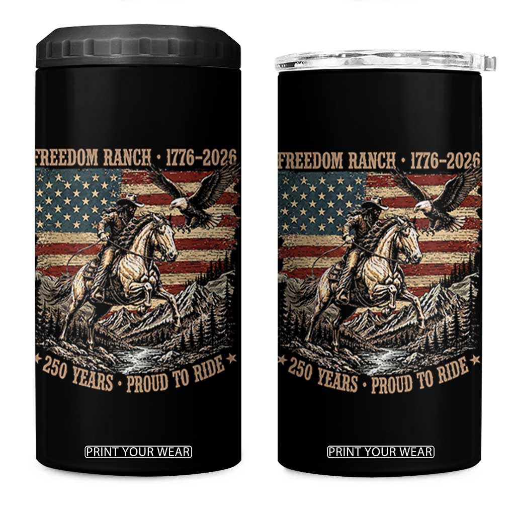 Vintage Cowboy and Soaring Eagle Freedom Ranch 1776 to 2026 4 in 1 Can Cooler Tumbler Proud to Ride American Flag 250th Anniversary