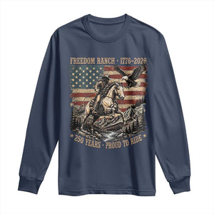 Vintage Cowboy and Soaring Eagle Freedom Ranch 1776 to 2026 Long Sleeve Shirt Proud to Ride American Flag 250th Anniversary