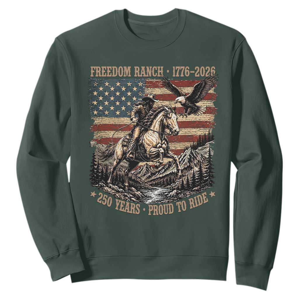 Vintage Cowboy and Soaring Eagle Freedom Ranch 1776 to 2026 Sweatshirt Proud to Ride American Flag 250th Anniversary