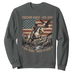 Vintage Cowboy and Soaring Eagle Freedom Ranch 1776 to 2026 Sweatshirt Proud to Ride American Flag 250th Anniversary