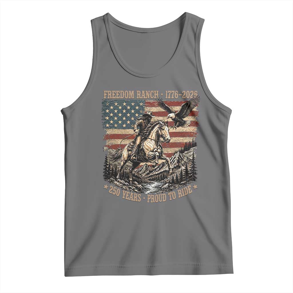 Vintage Cowboy and Soaring Eagle Freedom Ranch 1776 to 2026 Tank Top Proud to Ride American Flag 250th Anniversary