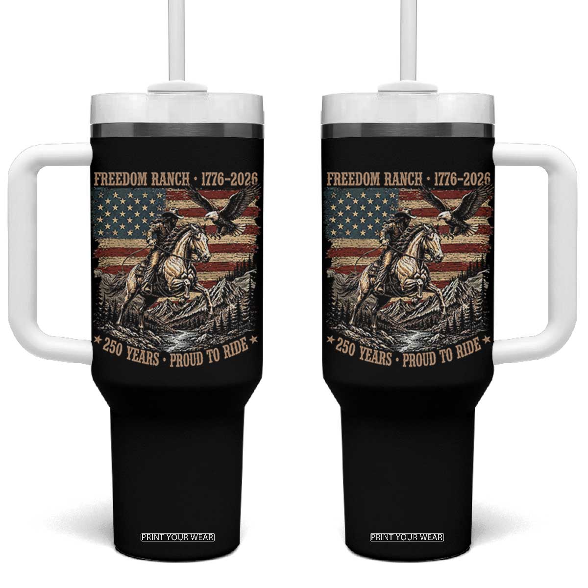 Vintage Cowboy and Soaring Eagle Freedom Ranch 1776 to 2026 Tumbler With Handle Proud to Ride American Flag 250th Anniversary
