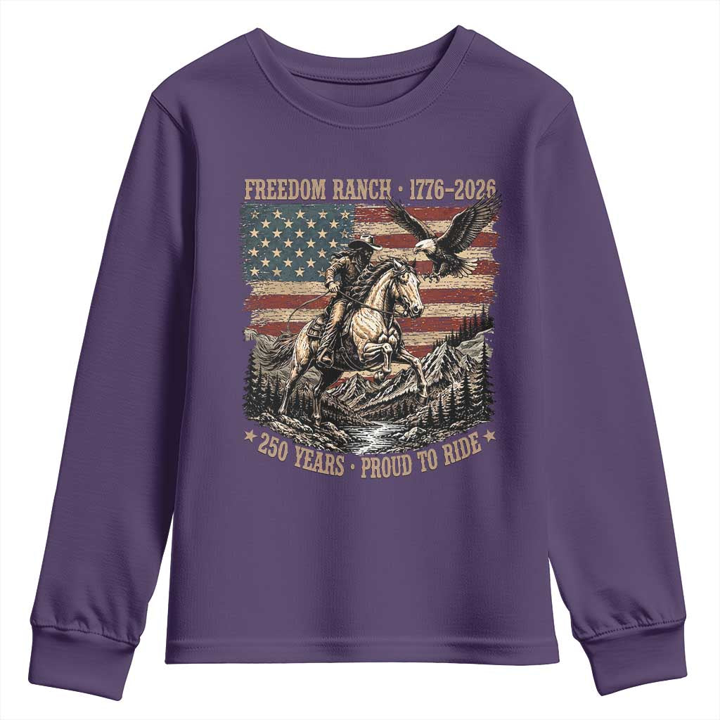 Vintage Cowboy and Soaring Eagle Freedom Ranch 1776 to 2026 Youth Sweatshirt Proud to Ride American Flag 250th Anniversary