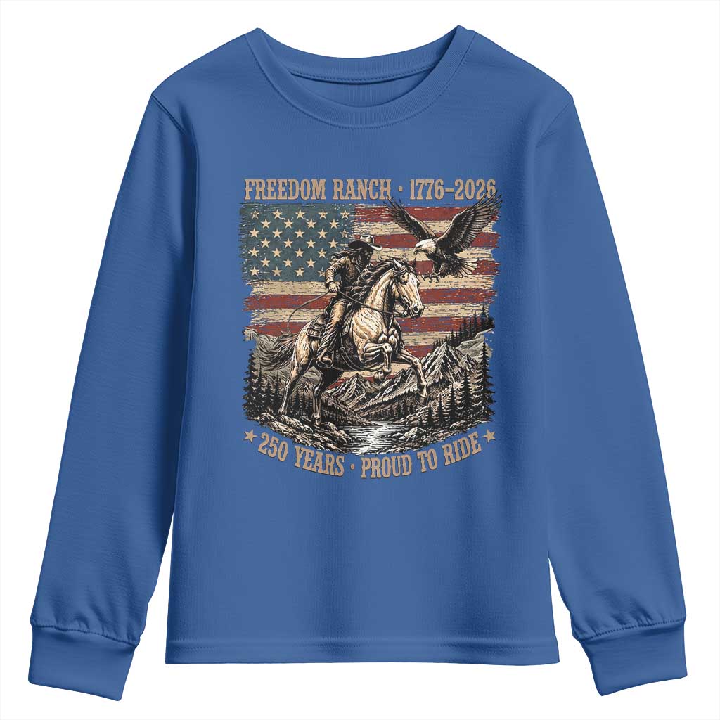 Vintage Cowboy and Soaring Eagle Freedom Ranch 1776 to 2026 Youth Sweatshirt Proud to Ride American Flag 250th Anniversary