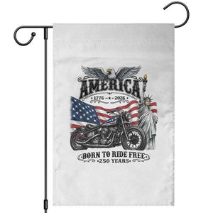 America Born to Ride Free 250 Years Biker Garden Flag American Flag Chopper Motorcycle Statue of Liberty 1776 to 2026 Semiquincentennial