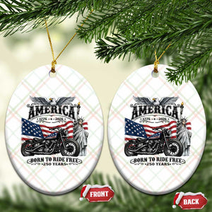 America Born to Ride Free 250 Years Biker Ceramic Ornament American Flag Chopper Motorcycle Statue of Liberty 1776 to 2026 Semiquincentennial