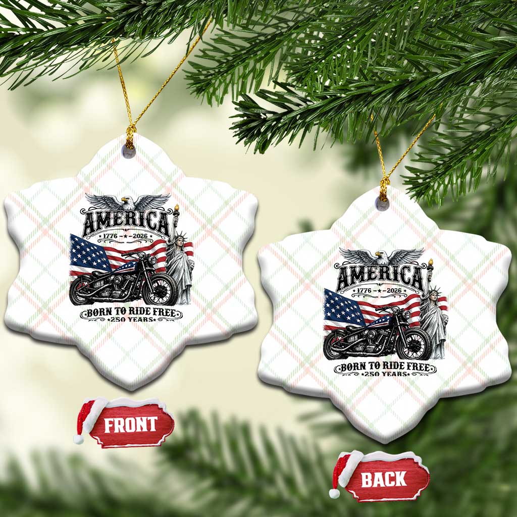 America Born to Ride Free 250 Years Biker Ceramic Ornament American Flag Chopper Motorcycle Statue of Liberty 1776 to 2026 Semiquincentennial