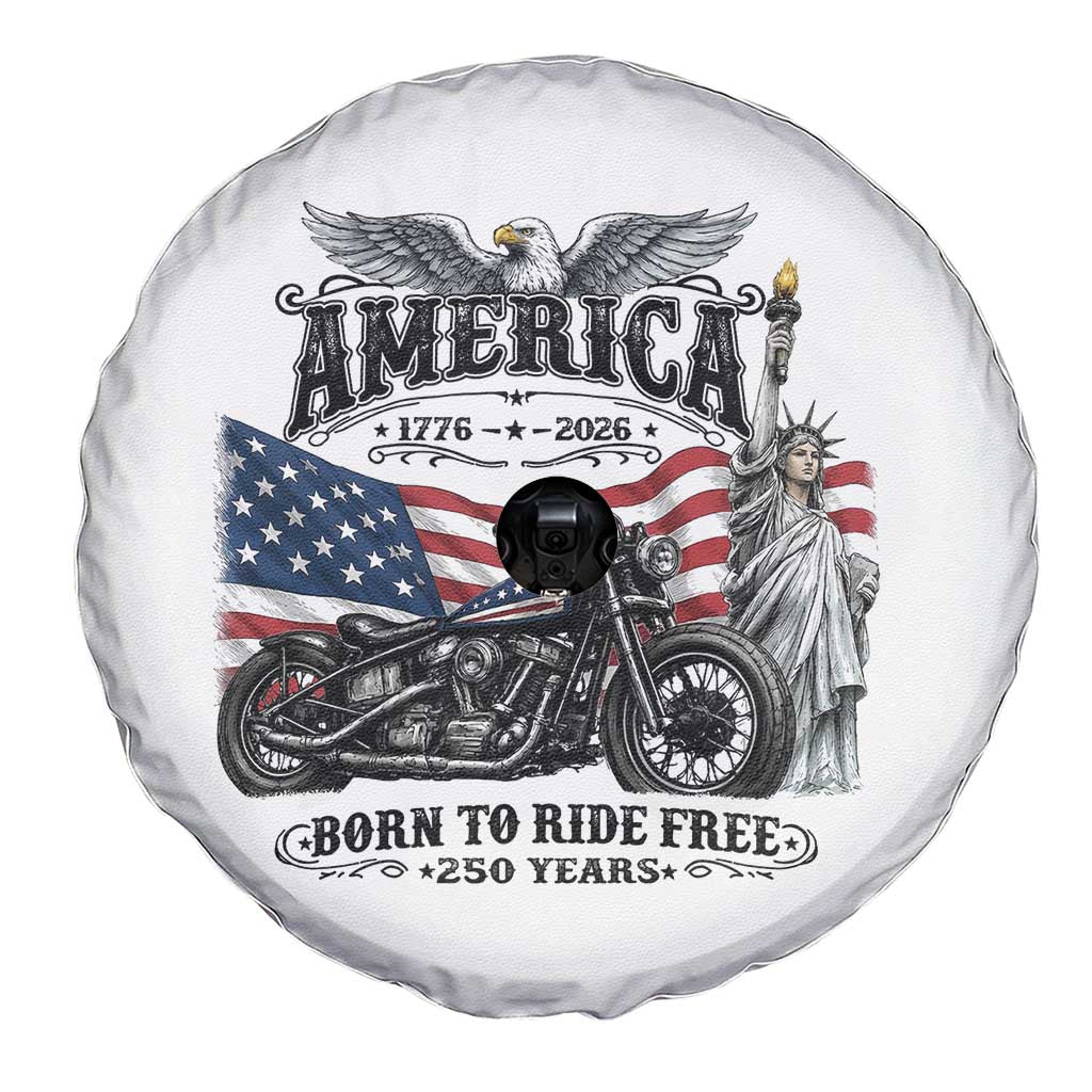 America Born to Ride Free 250 Years Biker Spare Tire Cover American Flag Chopper Motorcycle Statue of Liberty 1776 to 2026 Semiquincentennial