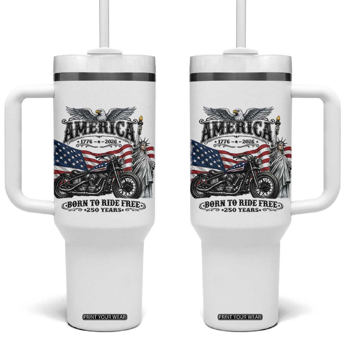 America Born to Ride Free 250 Years Biker Tumbler With Handle American Flag Chopper Motorcycle Statue of Liberty 1776 to 2026 Semiquincentennial
