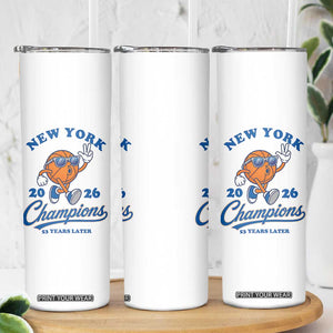 Funny New York 2026 Hoops Fan Graphic Skinny Tumbler Vintage 26 Champions Pride 53 Years Later