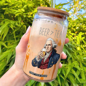 Beer Greater Than Tea Funny Founding Fathers Glass Can American History Drinking Boston Tea Party Sarcasm