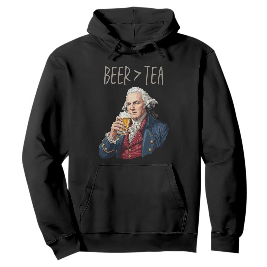Beer Greater Than Tea Funny Founding Fathers Hoodie American History Drinking Boston Tea Party Sarcasm