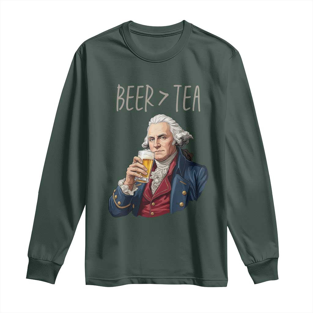 Beer Greater Than Tea Funny Founding Fathers Long Sleeve Shirt American History Drinking Boston Tea Party Sarcasm