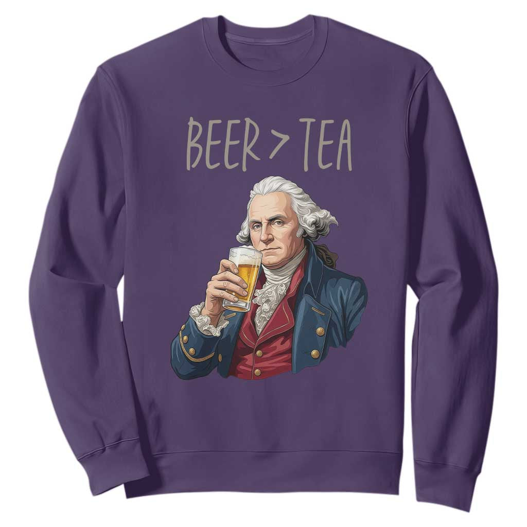 Beer Greater Than Tea Funny Founding Fathers Sweatshirt American History Drinking Boston Tea Party Sarcasm