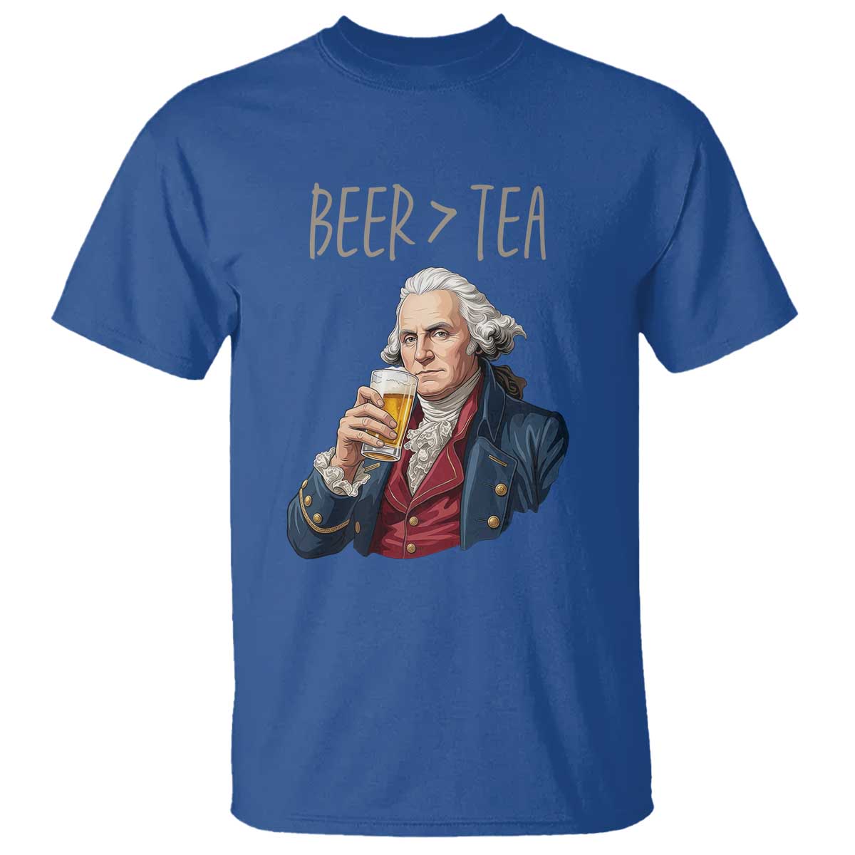 Beer Greater Than Tea Funny Founding Fathers T Shirt American History Drinking Boston Tea Party Sarcasm
