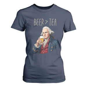 Beer Greater Than Tea Funny Founding Fathers T Shirt For Women American History Drinking Boston Tea Party Sarcasm