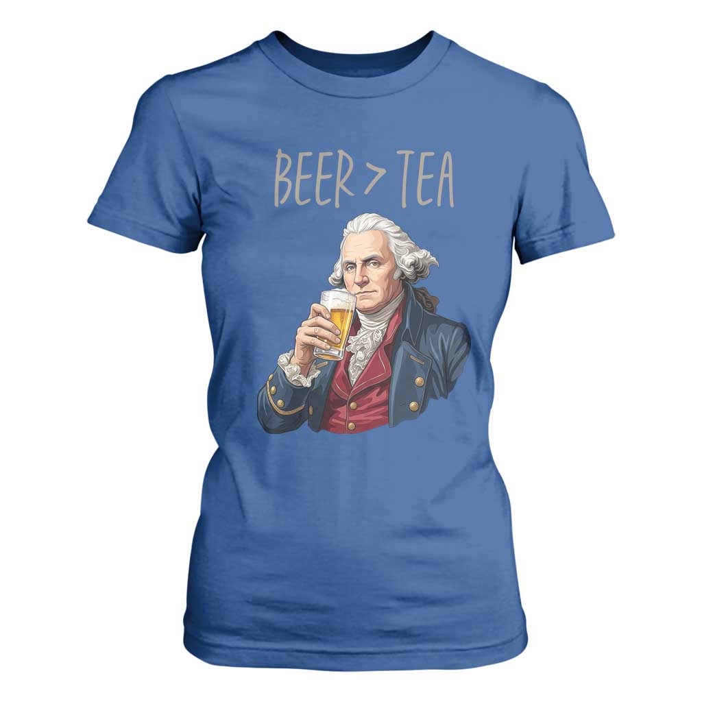 Beer Greater Than Tea Funny Founding Fathers T Shirt For Women American History Drinking Boston Tea Party Sarcasm