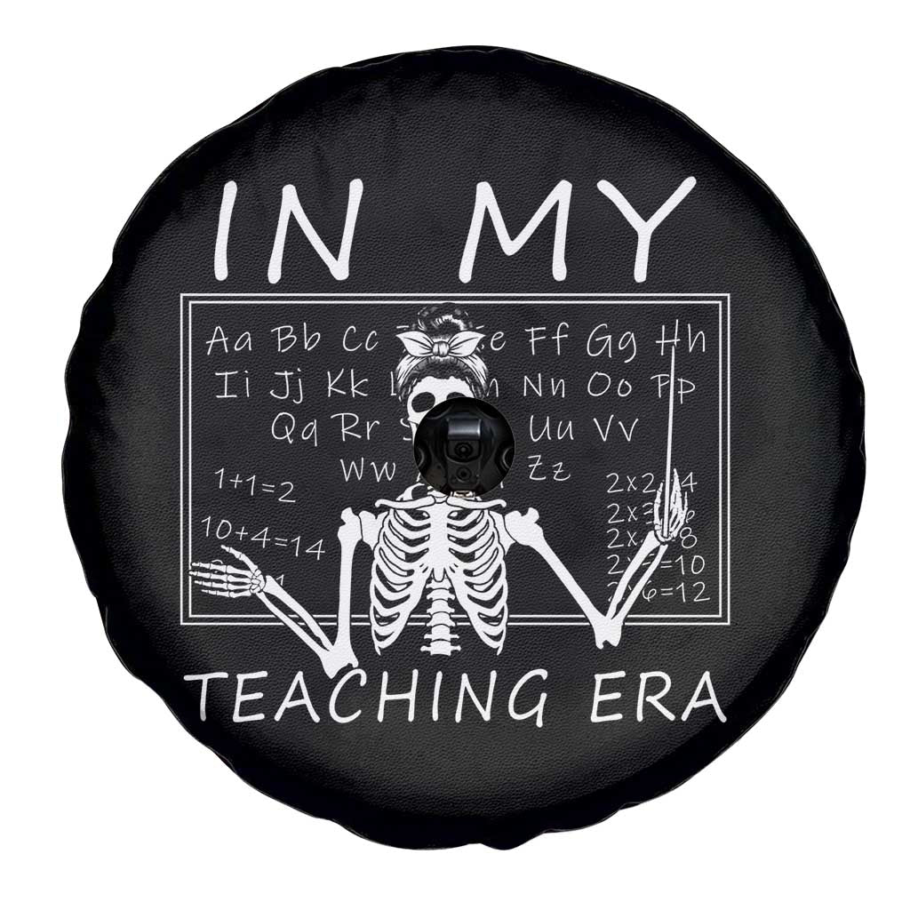 Funny Skeleton Teacher Spare Tire Cover In My Teaching Era Back To School TS02 Print Your Wear