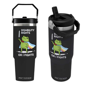 Funny Frog Disability Pride Flag Warrior Flip Straw Tumbler Disability Rights Or I Fights