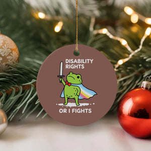 Funny Frog Disability Pride Flag Warrior Ceramic Ornament Disability Rights Or I Fights
